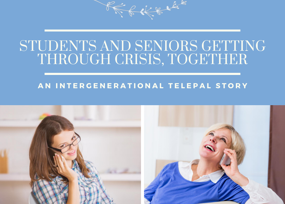 Students and Seniors Getting Through Crisis, Together